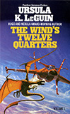 The Wind's Twelve Quarters